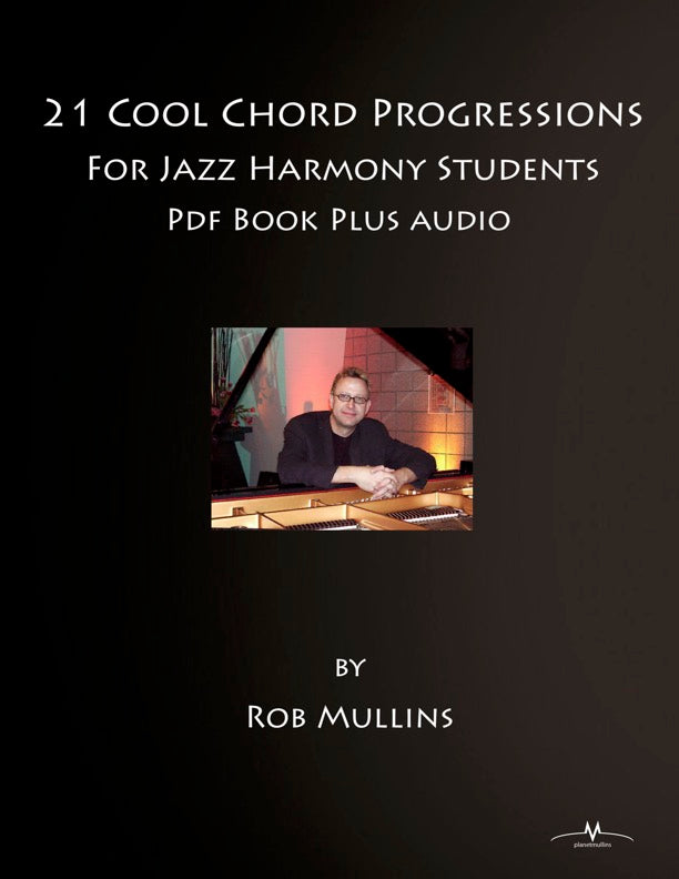21 Famous Jazz Chord Progressions with Play Along Audio Tracks
