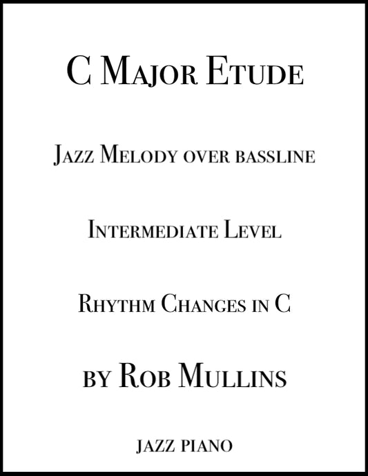 C Major Etude over Rhythm Changes