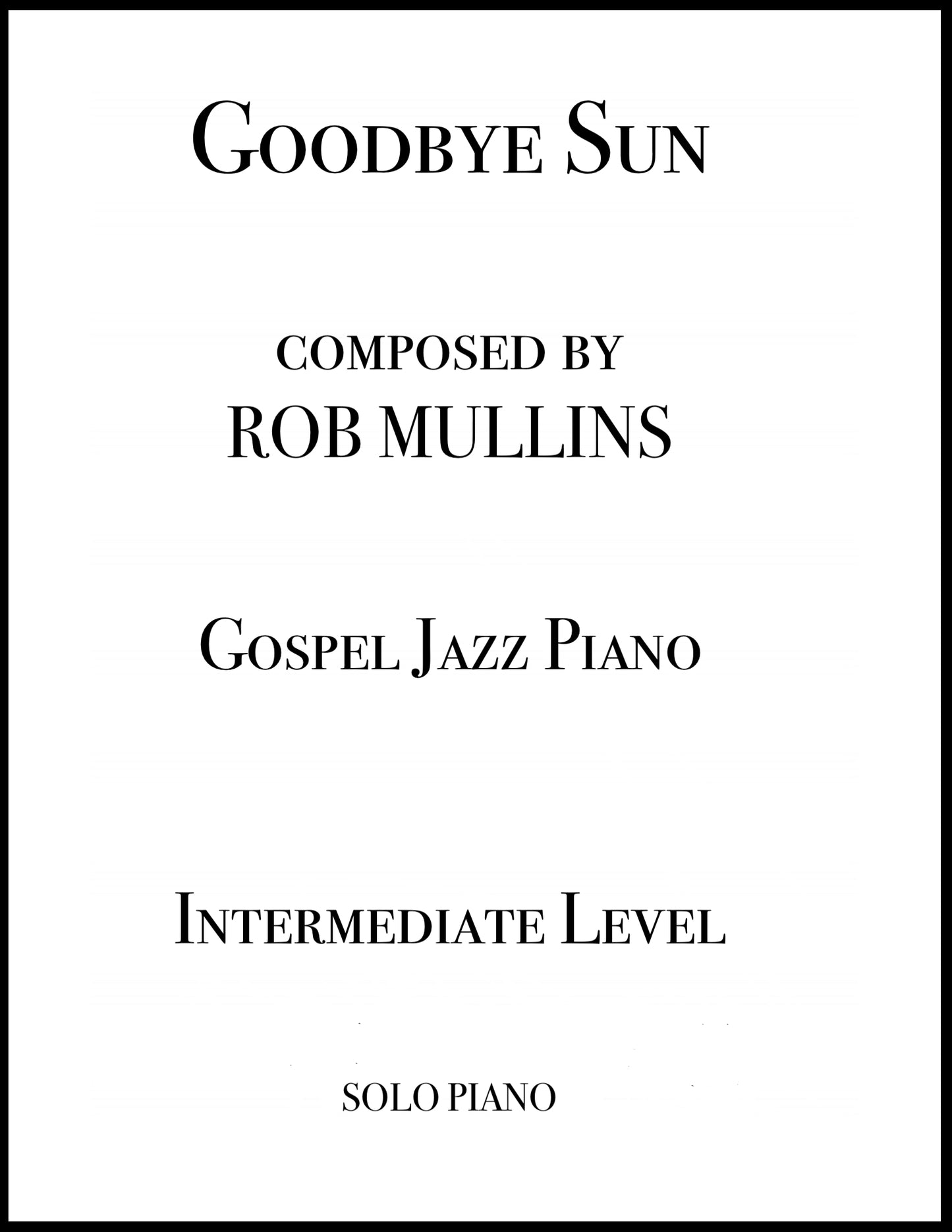 Goodbye Sun - Solo Piano Version